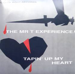 The Mr. T Experience : Tapin' Up My Heart